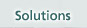 Solutions
